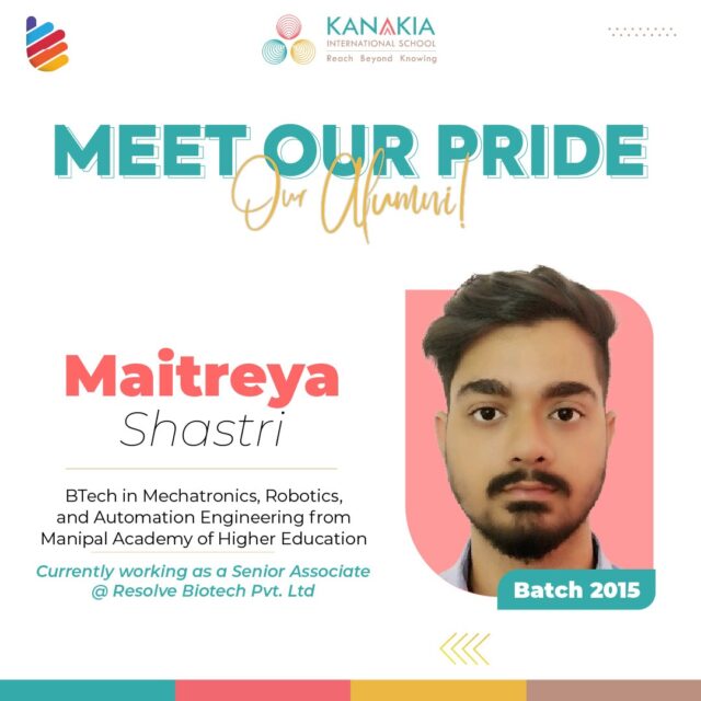 Alumni Spotlight: Mr. Maitreya Shastri, Class of 2015